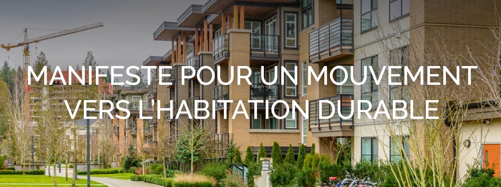 Élections : soutenez le manifeste pour l'habitation durable!